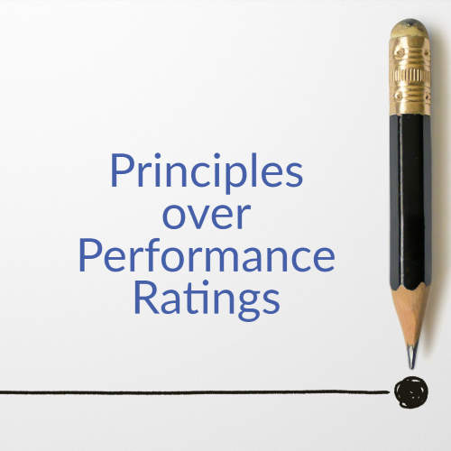 Principles over Performance Ratings
