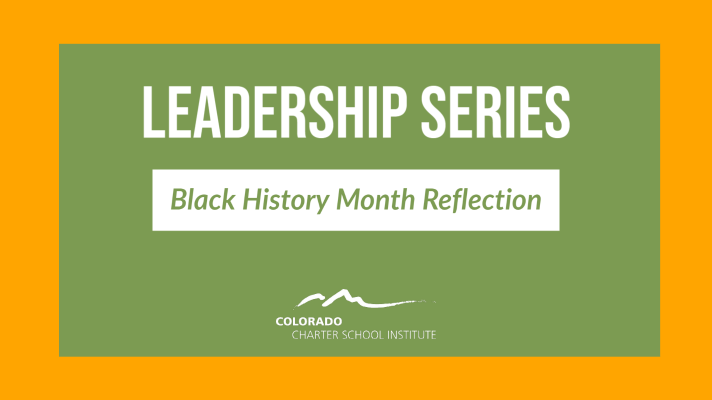 Leadership Series: Black History Month Reflection